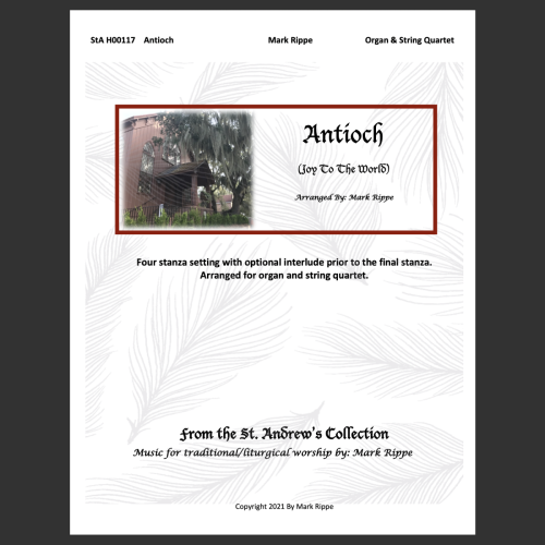 Antioch (Joy To The World) for Organ & String Quartet (StA H00117)